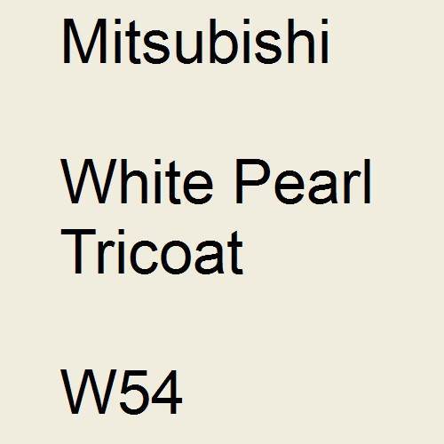 Mitsubishi, White Pearl Tricoat, W54.